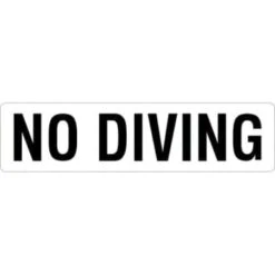 HD Supply 24 X 6 In Vinyl No Diving Pool Marker Sign (White/Black)