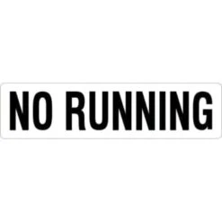 HD Supply 24 X 6 In Vinyl No Running Pool Marker Sign (White/Black)